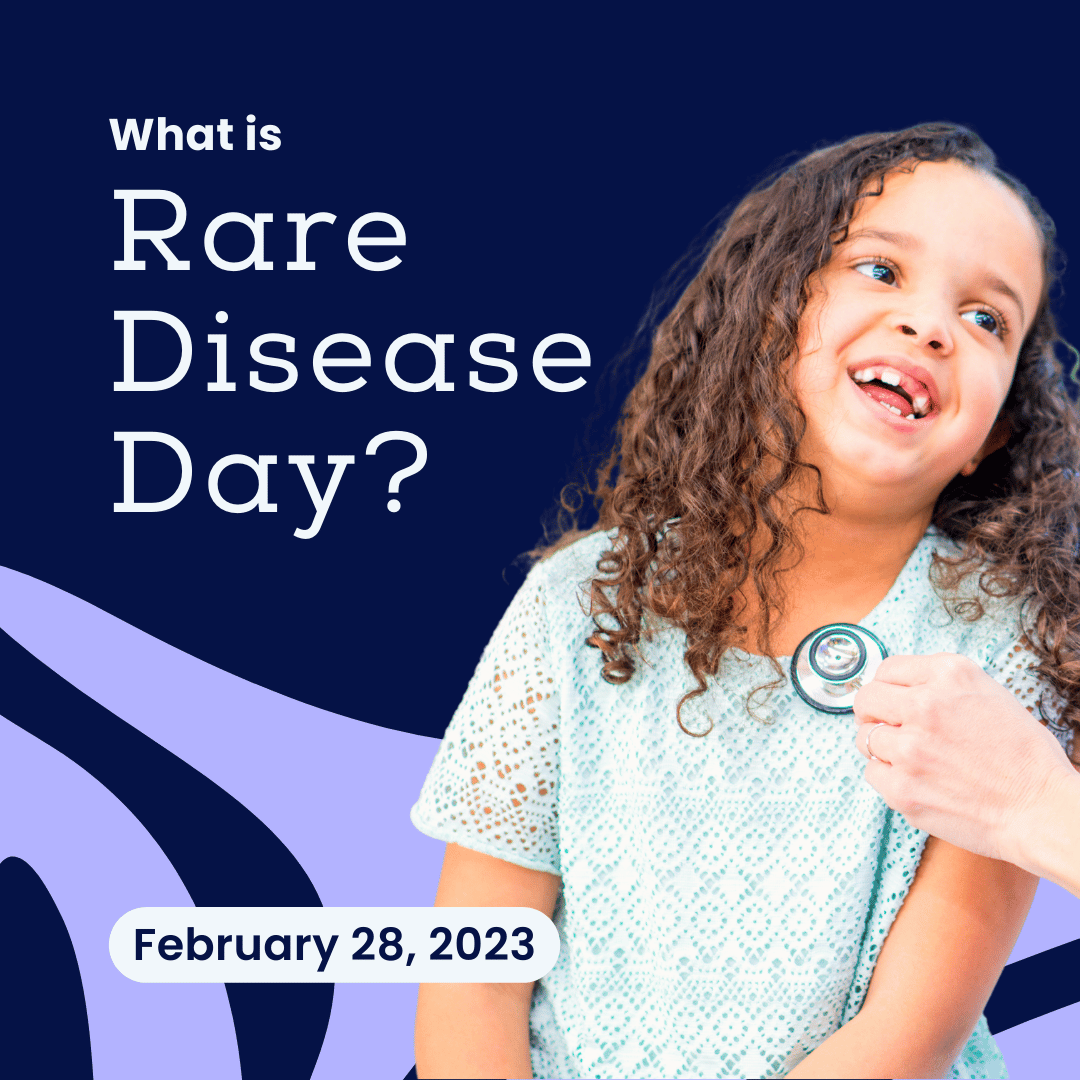 Rare Disease Day 2023 Bringing Awareness to Those Living With A Rare