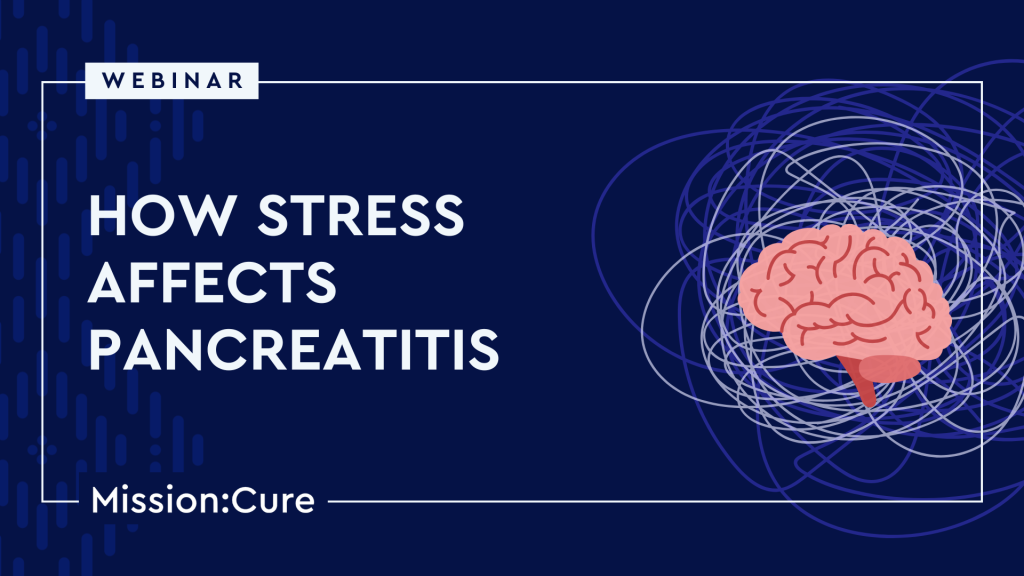 Webinar Title Card 'How Stress Affects Pancreatitis' with a graphic of a brain surrounding by lines representing stress
