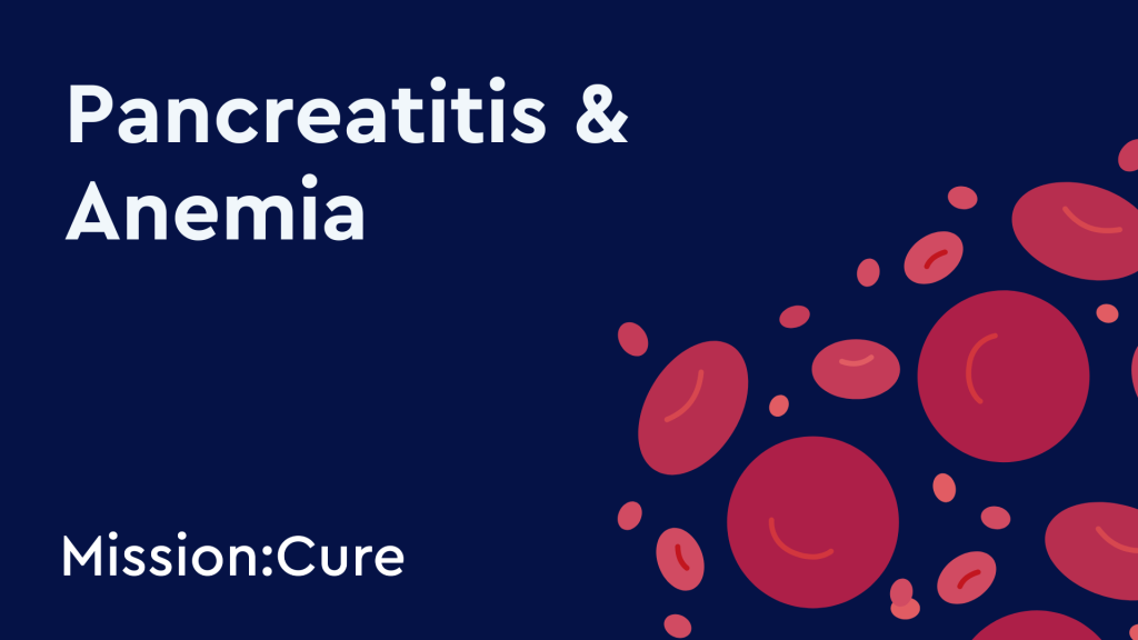 Text: "Pancreatitis and Anemia" with a graphic of red blood cells in the lower right corner.